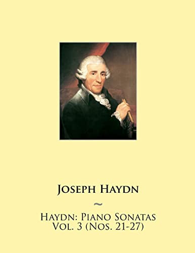 Haydn: Piano Sonatas Vol. 3 (Nos. 21-27)