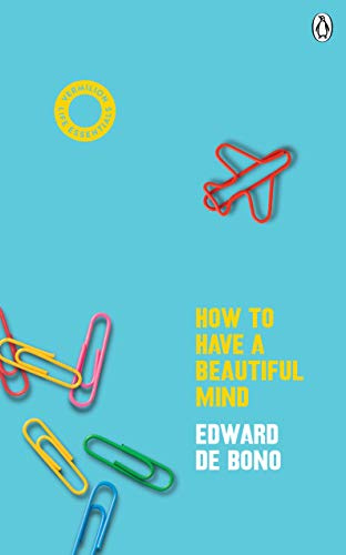 How To Have A Beautiful Mind: (Vermilion Life Essentials): 1