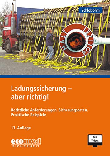 Ladungssicherung - aber richtig!: Teilnehmerunterlagen (Broschüre)