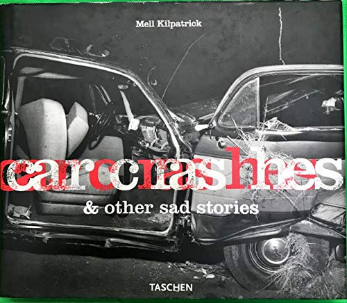 Car Crashes & Other Sad Stories: FO (Fotobooks)