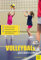 Volleyball spielerisch lernen: Vom Werfen und Fangen zu Spiel 6 gegen 6