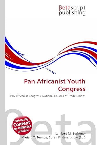 Pan Africanist Youth Congress: Pan Africanist Congress, National Council of Trade Unions