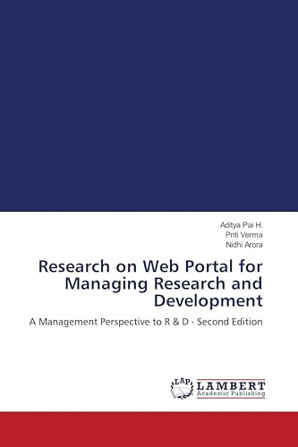 Research on Web Portal for Managing Research and Development: A Management Perspective to R & D - Second Edition