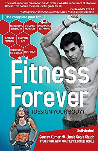 Fitness Forever: Your Step by Step Plan to Build a Body That Sets You Up for Life!