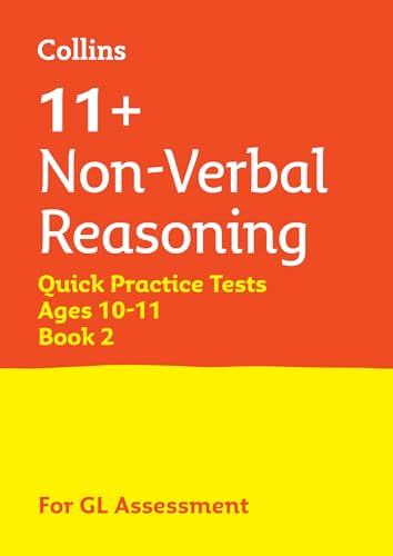 Collins 11+ Non-Verbal Reasoning Quick Practice Tests (Age 10-11) Year 6 Book 2: For the 2025 GL Assessment Tests