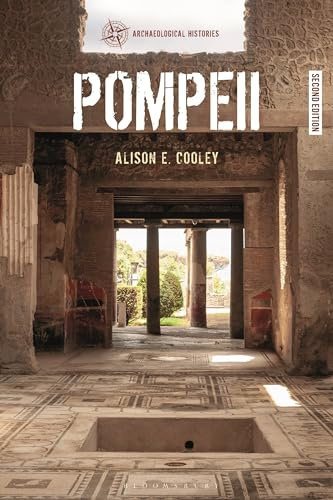 Pompeii (Archaeological Histories)