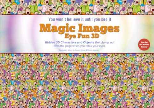 Magic Images - Eye Fun 3D: Stereogram Art Book (Stereograms)