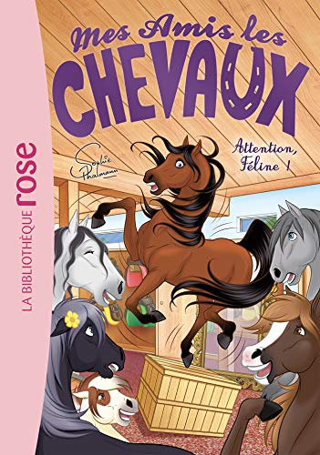 Mes amis les chevaux 34 - Attention, Féline !