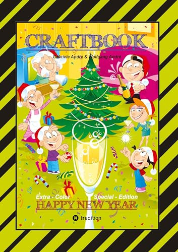CRAFTBOOK - JUBILÄUMSAUSGABE - WEIHNACHTEN - WINTERSPORT MIT MINI & MANI - SILVESTER - KNIFFELIGE RÄTSEL - SPIEL: HAPPY NEW YEAR (Das kann ich!: SCHLAUHASE)
