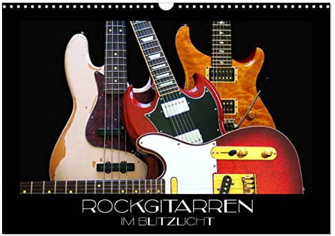 Rockgitarren im Blitzlicht (Wandkalender 2025 DIN A3 quer), CALVENDO Monatskalender: Gitarrenschönheiten auf schwarzem Hintergrund eindrucksvoll in Szene gesetzt (CALVENDO Kunst)