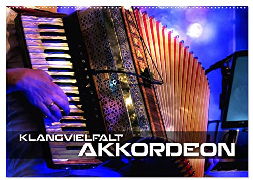 Klangvielfalt Akkordeon (Wandkalender 2025 DIN A2 quer), CALVENDO Monatskalender