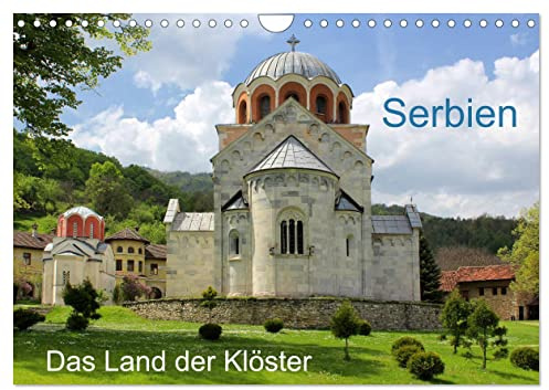 Serbien - Das Land der Klöster (Wandkalender 2026 DIN A4 quer), CALVENDO Monatskalender: Die orthodoxen Klöster Serbiens stellen wegen ihrer ... Denkmäler dar. (CALVENDO Orte)