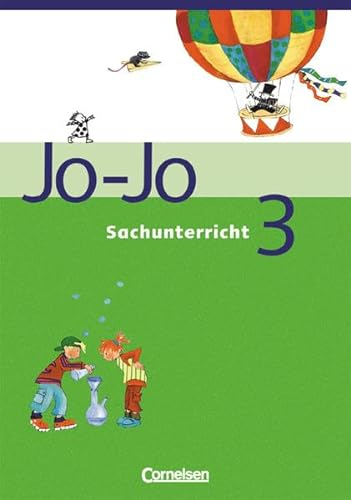 Jo-Jo Sachunterricht - Ausgabe Hessen, Rheinland-Pfalz, Saarland - 3. Schuljahr: Schülerbuch