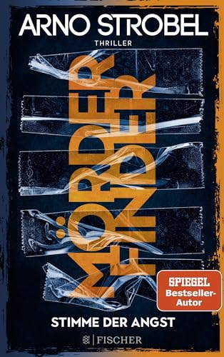 Mörderfinder – Stimme der Angst: Thriller | Die Serie von Nr.1-Bestsellerautor Arno Strobel (Max Bischoff, Band 4)