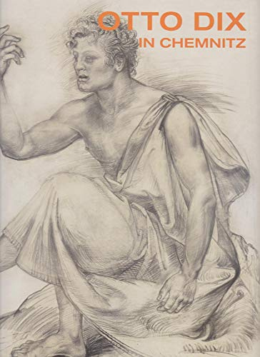 Otto Dix: in Chemnitz; Katalog zur Ausstellung in Chemnitz, Kunstsammlung Chemnitz, 13.11.2011-15.4.2012
