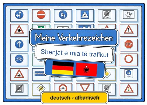 Meine Verkehrszeichen Lernkarten: deutsch/albanisch