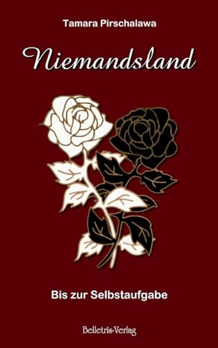Niemandsland: Bis zur Selbstaufgabe