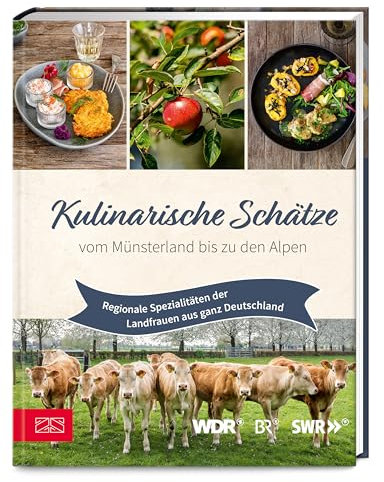 Kulinarische Schätze vom Münsterland bis zu den Alpen: Regionale Spezialitäten der Landfrauen aus ganz Deutschland