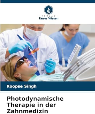 Photodynamische Therapie in der Zahnmedizin