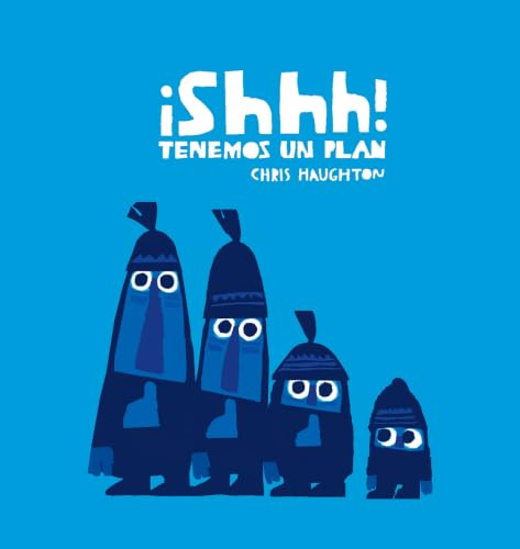 ¡Shhh! Tenemos un plan (Junior Library Guild Selection) (NUBEOCHO)