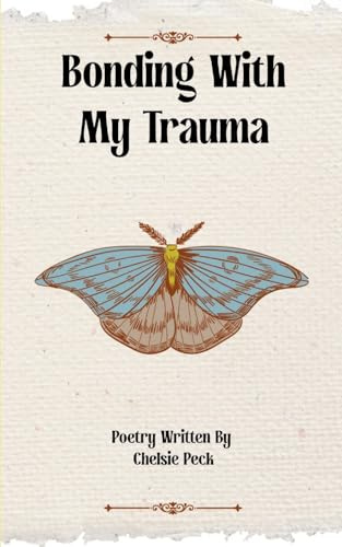 Bonding With My Trauma