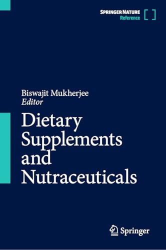 Dietary Supplements and Nutraceuticals