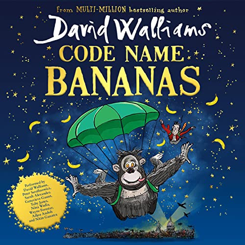 Code Name Bananas: A book by David Walliams