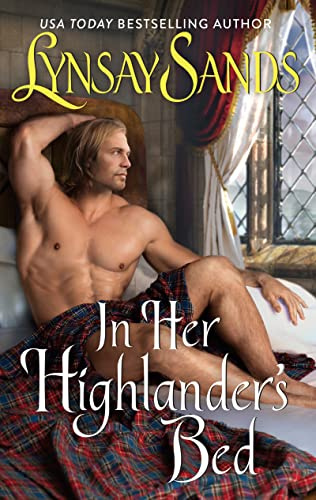 In Her Highlander's Bed: A Steamy Scottish Historical Romance of Kidnapping and Love in the Highlands (Highland Brides, 11)
