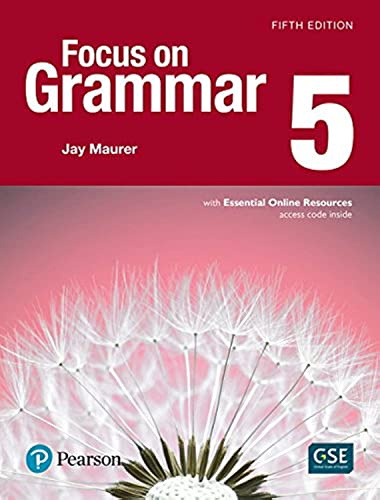 Focus on Grammar - (AE) - 5th Edition (2017) - Student Book with Essential Online Resources - Level 5
