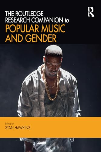 The Routledge Research Companion to Popular Music and Gender