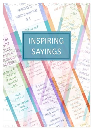 Inspiring sayings (Wall Calendar 2025 DIN A3 Portrait), CALVENDO 12 Month Wall Calendar