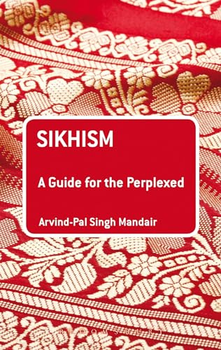 Sikhism: A Guide for the Perplexed