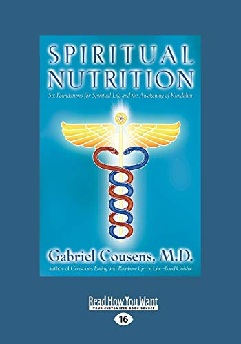Spiritual Nutrition: Six Foundations for Spiritual Life and the Awakening of Kundalini (Large Print 16pt)