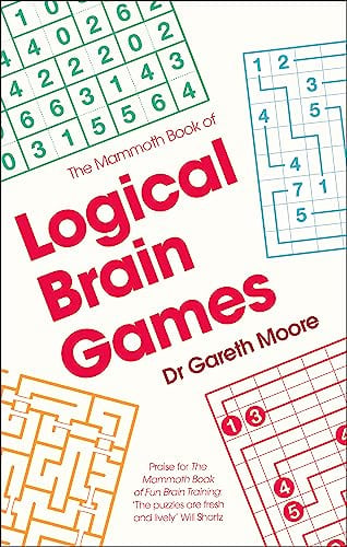 The Mammoth Book of Logical Brain Games