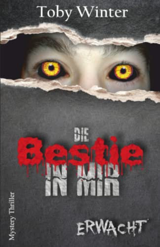 Erwacht (Die Bestie in mir, Band 1)