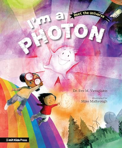 I'm a Photon (MIT Kids Press, 2)