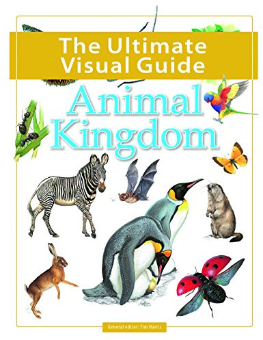 Animal Kingdom (Ultimate Visual Guide)
