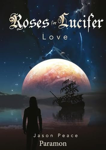 Roses for Lucifer