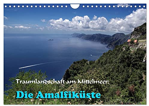 Traumlandschaft am Mittelmeer: Die Amalfiküste (Wandkalender 2026 DIN A4 quer), CALVENDO Monatskalender: Ansichten einer der spektakulärsten Küstenlandschaft Europas (CALVENDO Natur)