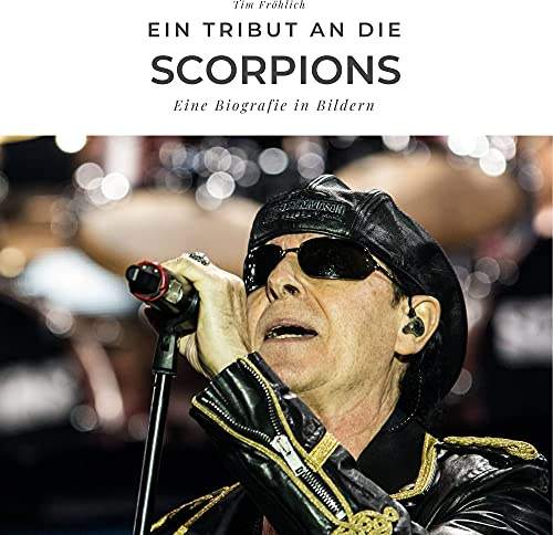 Ein Tribut an die Scorpions: Eine Biografie in Bildern