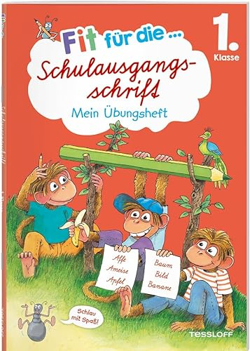 Fit für die Schulausgangsschrift. Mein Übungsheft: Schritt für Schritt zur flüssigen Schreibschrift (Fit für die Schule Mein Übungsheft)