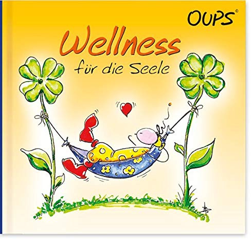 Wellness für die Seele: Oups Minibuch