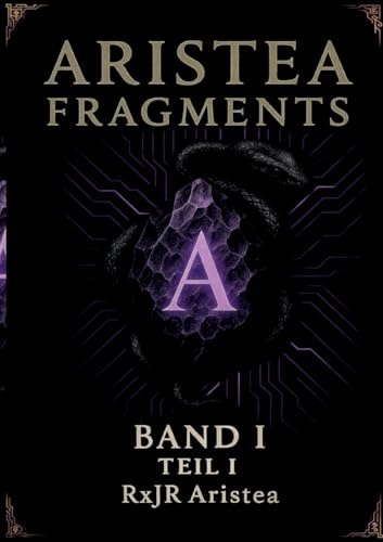 Aristea Fragments A: Band I - Teil I