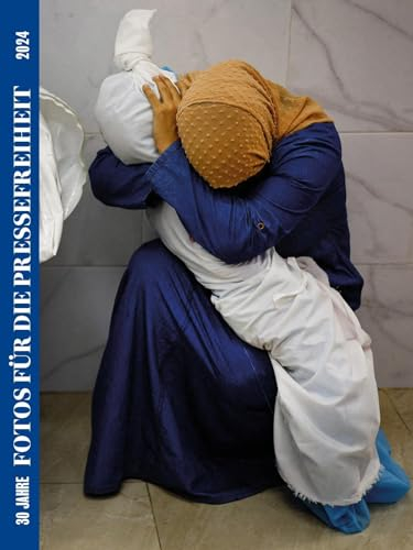 Fotos für die Pressefreiheit 2024: Reporter ohne Grenzen