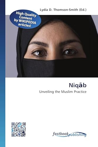 Niq¿b: Unveiling the Muslim Practice