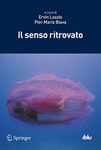 Il senso ritrovato (I blu)