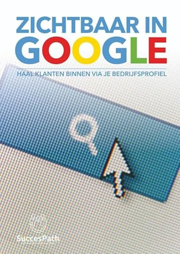 Zichtbaar in Google: Haal klanten binnen via je bedrijfsprofiel