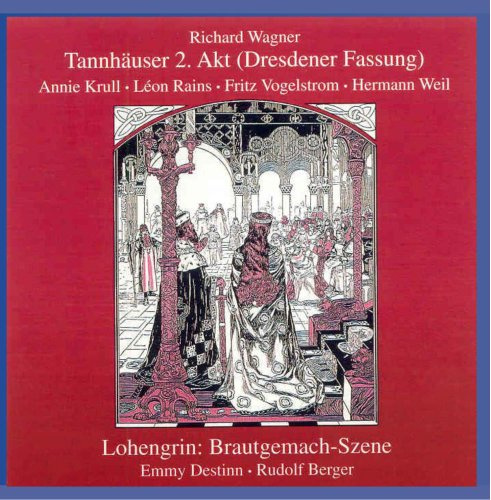 Second Act of Tannhauser: Bridal Scene Lohengrin