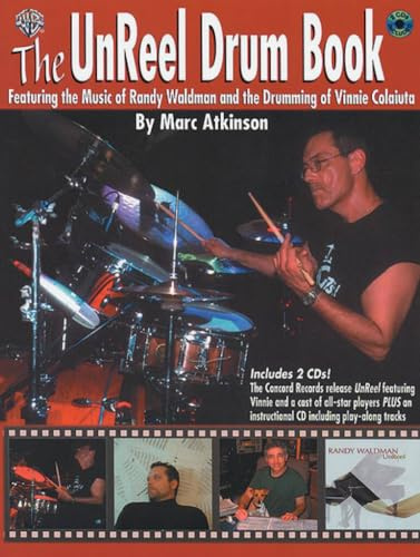 The Unreel Drum Book: Featuring the Music of Randy Waldman and the Drumming of Vinnie Colaiuta, Book & 2 CDs: Transcriptions and Exercises From the Randy Waldman Recording UnReel