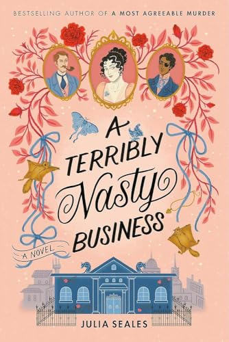 A Terribly Nasty Business: The hilarious, twisty, and addictive murder mystery for fans of Jane Austen, Bridgerton, and Knives Out!